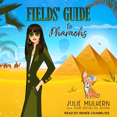 Fields' Guide to Pharaohs – omslag til lydbogen af Julie Mulhern