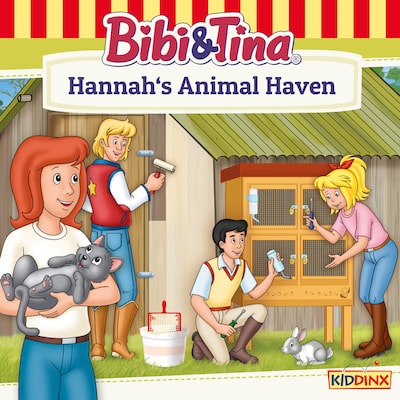 Bibi and Tina, Hannah's Animal Haven – okładka audiobooka, autor Markus Dittrich