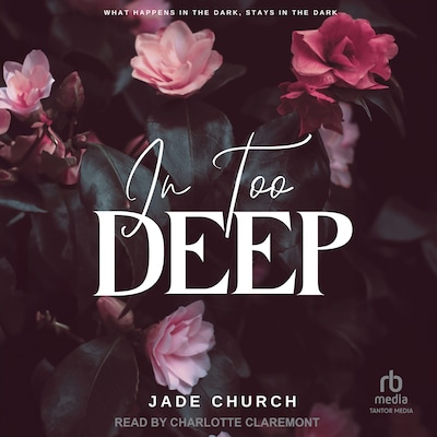 In Too Deep – omslag til lydbogen af Jade Church