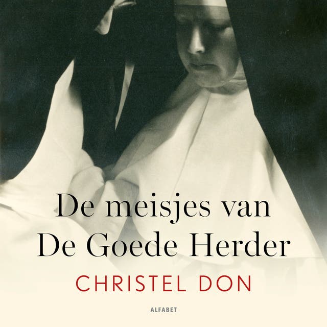 De meisjes van De Goede Herder – omslag van het luisterboek van Christel Don
