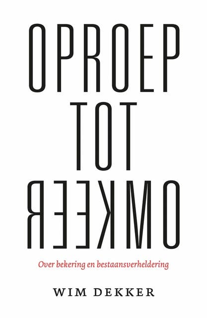 Oproep tot omkeer: Over bekering en bestaansverheldering – omslag van het luisterboek van Wim Dekker