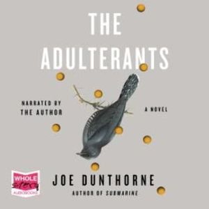 The Adulterants – okładka audiobooka, autor Joe Dunthorne