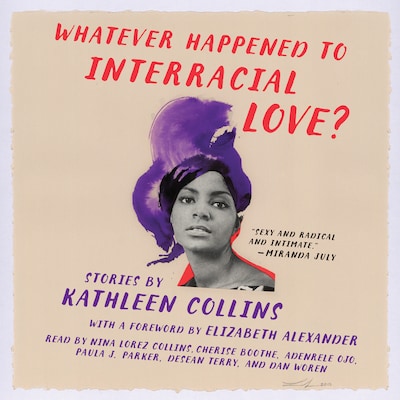 Whatever Happened to Interracial Love? – omslag til lydbogen af Kathleen Collins