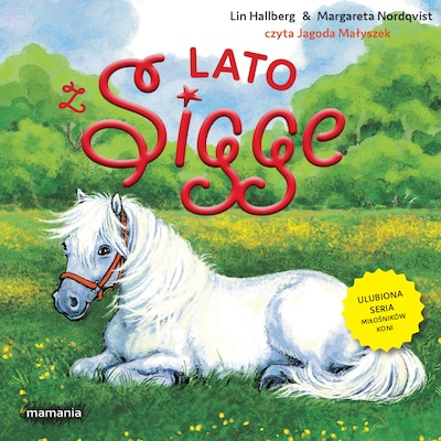Sigge. Tom 4. Lato z Sigge – okładka audiobooka, autor Lin Hallberg