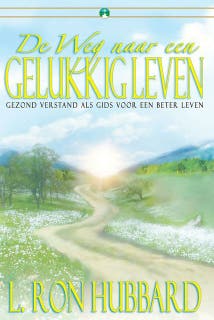 De Weg Naar Een Gelukkig Leven – omslag van het luisterboek van L. Ron Hubbard