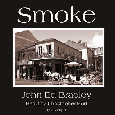 Smoke – omslag til lydbogen af John Ed Bradley