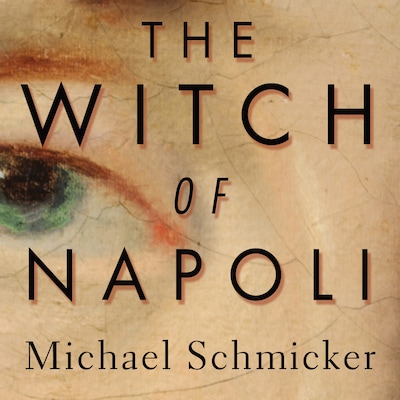 The Witch of Napoli – omslag til lydbogen af Michael Schmicker