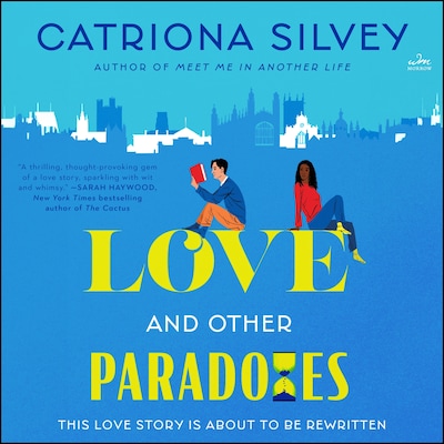 Love and Other Paradoxes