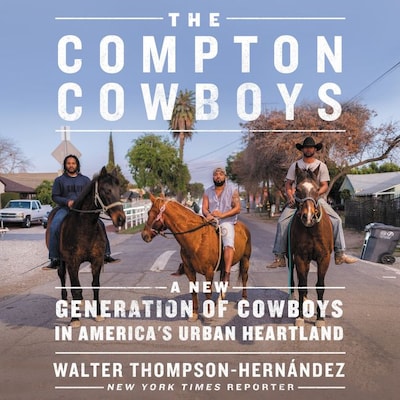 The Compton Cowboys – omslag til lydbogen af Walter Thompson-Hernandez