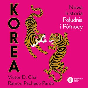 Korea – okładka audiobooka, autor Ramon Pacheco Pardo, Victor Cha