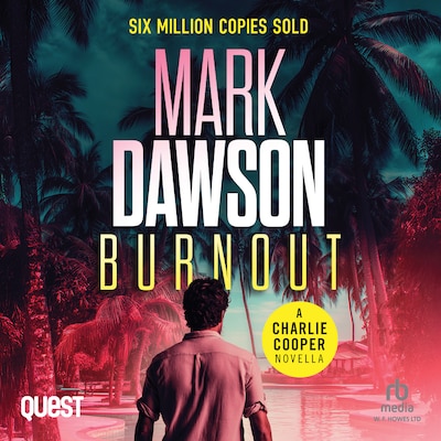 Burnout – omslag til lydbogen af Mark Dawson