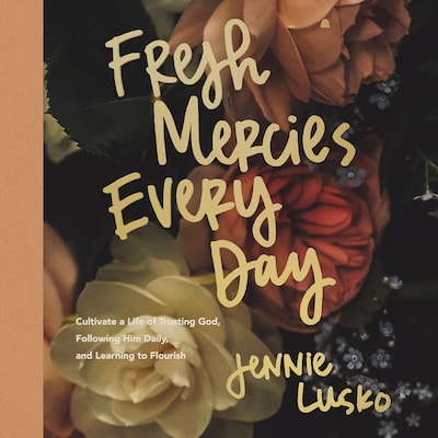 Fresh Mercies Every Day – omslag til lydbogen af Jennie Lusko