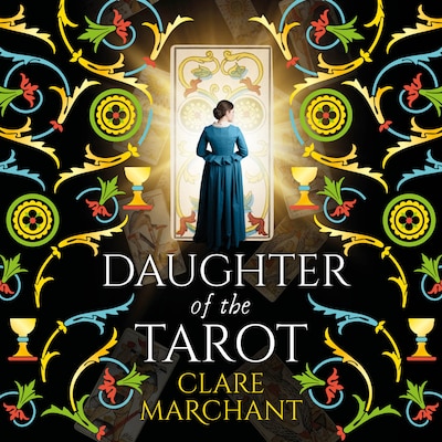 Daughter of the Tarot - A dazzling, historical read from Clare Marchant for 2026 (Unabridged) – omslag til lydbogen af Clare Marchant
