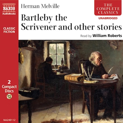 Bartleby the Scrivener and other stories
