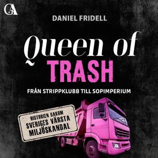 Queen of Trash – omslag till ljudboken av Daniel Fridell