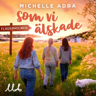 Som vi älskade