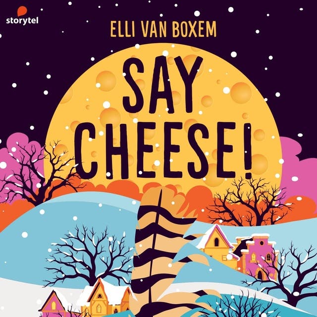 Say cheese! – omslag van het luisterboek van Elli Van Boxem