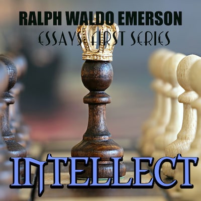 Essays: First Series. Intellect – omslag til lydbogen af Ralph Waldo Emerson