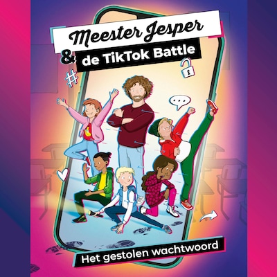 Meester Jesper & de TikTok Battle – omslag van het luisterboek van Jesper Hesseling
