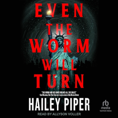 Even the Worm Will Turn – omslag til lydbogen af Hailey Piper