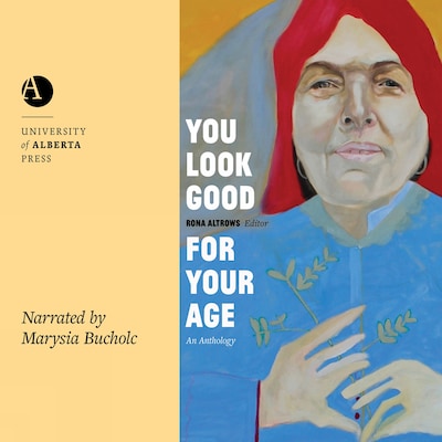 You Look Good for Your Age – okładka audiobooka, autor Rona Altrows