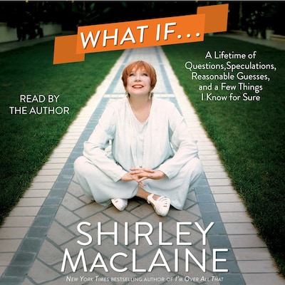 What If . . . – omslag til lydbogen af Shirley MacLaine