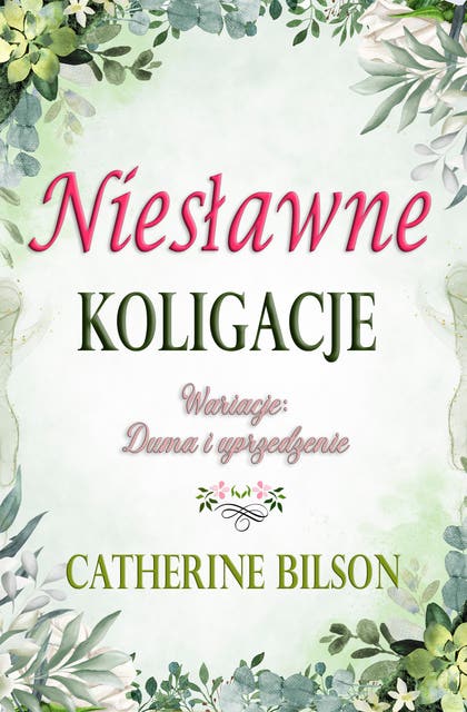 Niesławne koligacje: Wariacja na temat Dumy i uprzedzenia