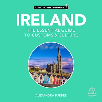 Ireland - Culture Smart! – omslag til lydbogen af Alexandra Furbee