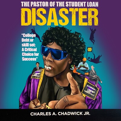 The Pastor of the Student Loan Disaster – omslag til lydbogen af Charles A. Chadwick Jr.
