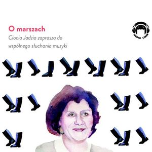 O marszach – okładka audiobooka, autor Jadwiga Mackiewicz