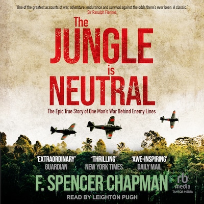 The Jungle is Neutral – omslag til lydbogen af F. Spencer Chapman