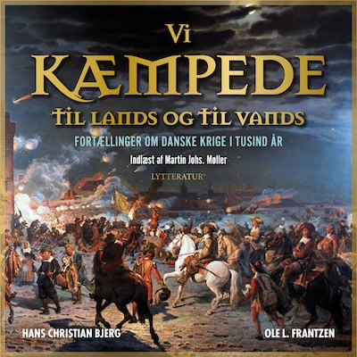 Vi kæmpede til lands og til vands – omslag til lydbogen af Hans Christian Bjerg og Ole L. Frantzen