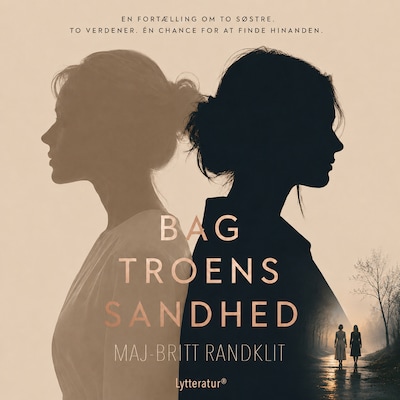 Bag troens sandhed – omslag til lydbogen af Maj-Britt Randklit