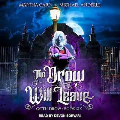 The Drow Will Leave – omslag til lydbogen af Martha Carr, Michael Anderle