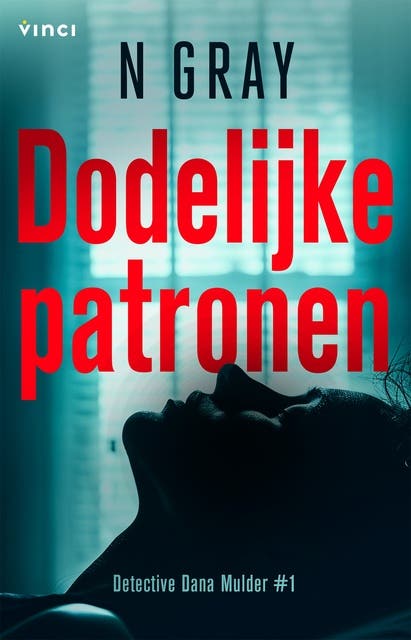 Dodelijke patronen – omslag van het luisterboek van N Gray