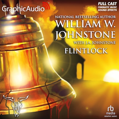 Flintlock [Dramatized Adaptation] – omslag til lydbogen af William W. Johnstone, J.A. Johnstone