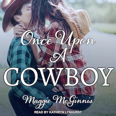 Once Upon a Cowboy – omslag til lydbogen af Maggie McGinnis