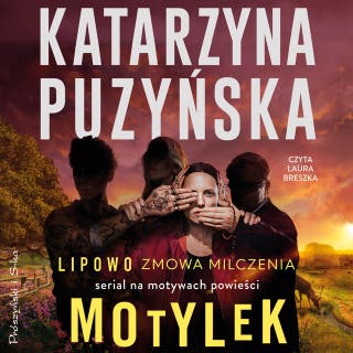 Motylek (wydanie filmowe) – okładka audiobooka, autor Katarzyna Puzyńska