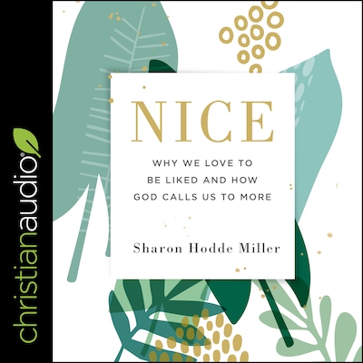 Nice – omslag til lydbogen af Sharon Hodde Miller