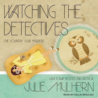Watching the Detectives – omslag til lydbogen af Julie Mulhern