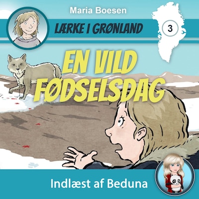 Lærke i Grønland #3: En vild fødselsdag – omslag til lydbogen af Maria Boesen