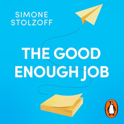 The Good Enough Job – omslag til lydbogen af Simone Stolzoff