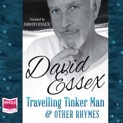 Travelling Tinker Man & Other Rhymes – omslag til lydbogen af David Essex
