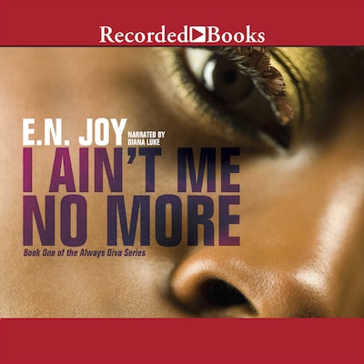 I Ain't Me No More – omslag til lydbogen af E.N. Joy