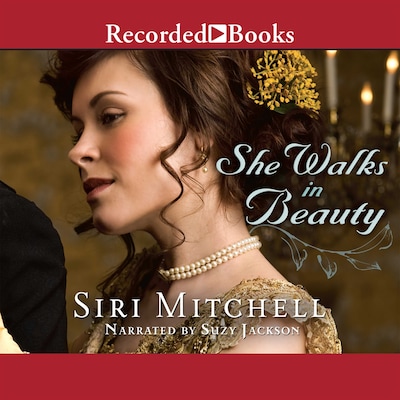 She Walks in Beauty – omslag til lydbogen af Siri Mitchell