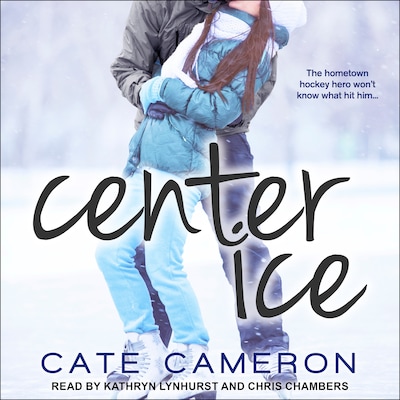 Center Ice – omslag til lydbogen af Cate Cameron
