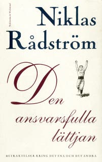 Den ansvarsfulla lättjan : Betraktelser kring det ena och det andra – omslag till ljudboken av Niklas Rådström