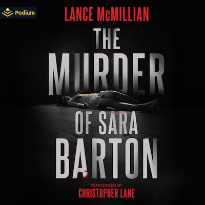 The Murder of Sara Barton – omslag til lydbogen af Lance McMillian