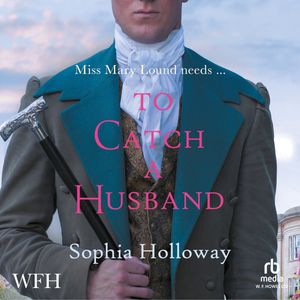 To Catch a Husband – okładka audiobooka, autor Sophia Holloway