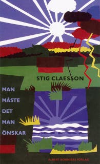 Man måste det man önskar – omslag till ljudboken av Stig Claesson